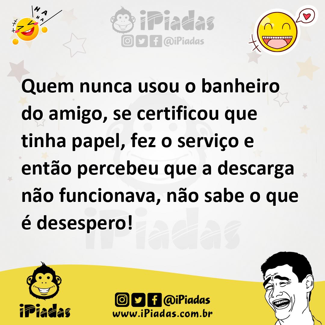 Ilustração de Quem nunca usou o banheiro do amigo, se certificou que tinha papel, fe... no iPiadas