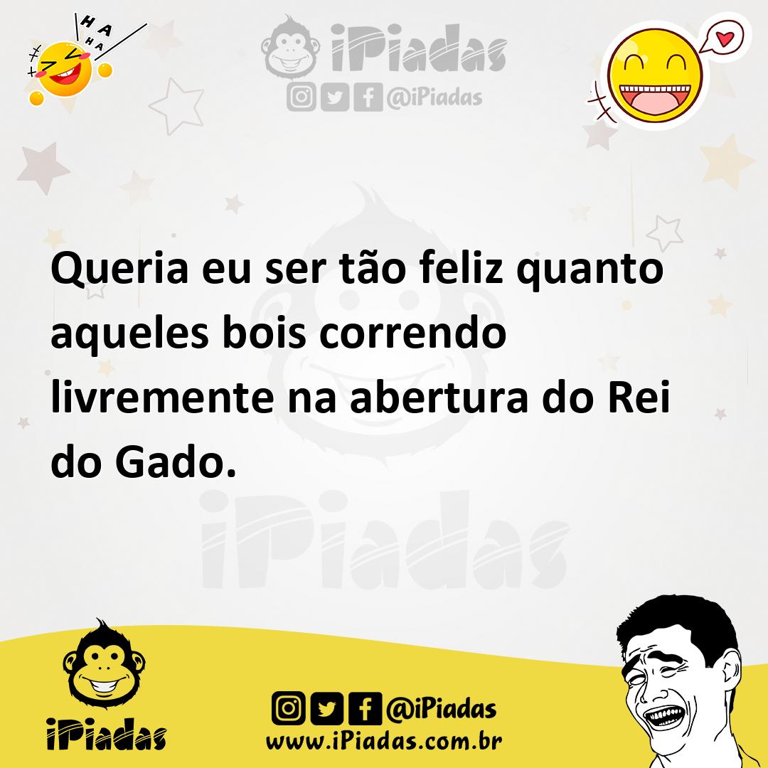 Ilustração de Queria eu ser tão feliz quanto aqueles bois correndo livremente na abe... no iPiadas