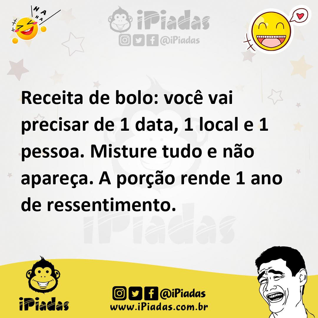 Ilustração de Receita de bolo: você vai precisar de 1 data, 1 local e 1 pessoa. Mist... no iPiadas