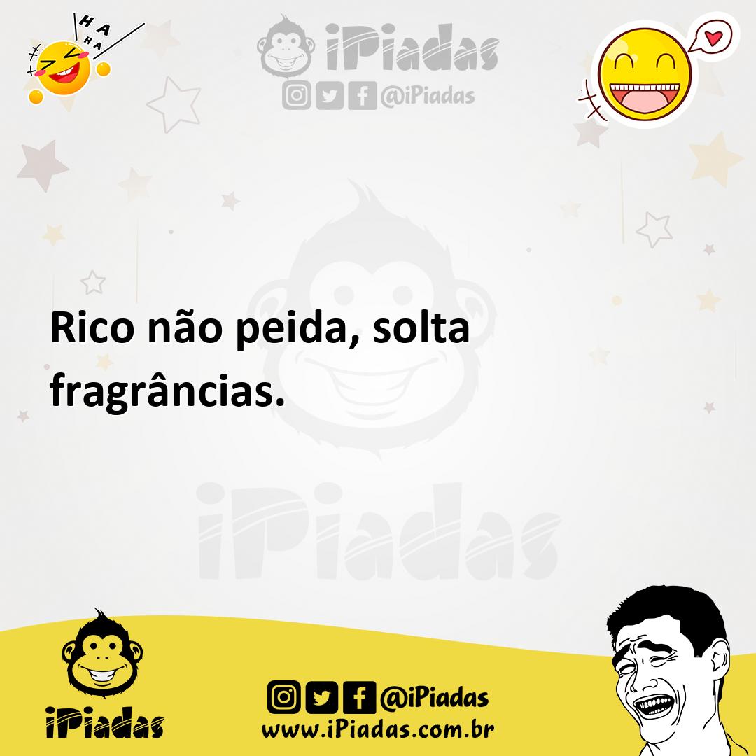 Ilustração de Rico não peida, solta fragrâncias. no iPiadas