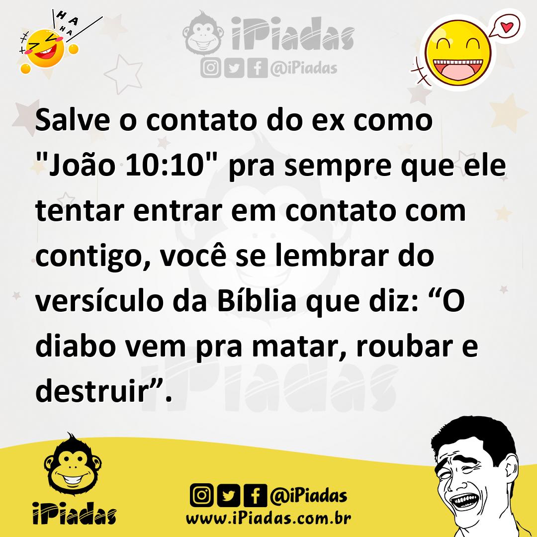 Ilustração de Salve o contato do ex como "João 10:10" pra sempre que ele tentar entr... no iPiadas