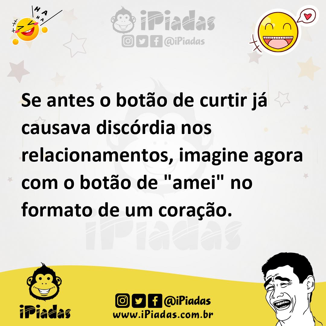 Ilustração de Se antes o botão de curtir já causava discórdia nos relacionamentos, i... no iPiadas