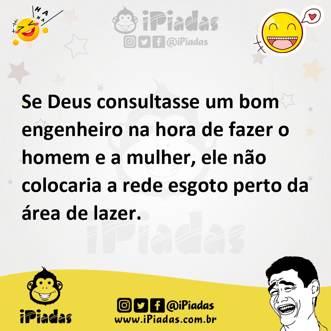 Ilustração de Se Deus consultasse um bom engenheiro na hora de fazer o homem e a mul... no iPiadas