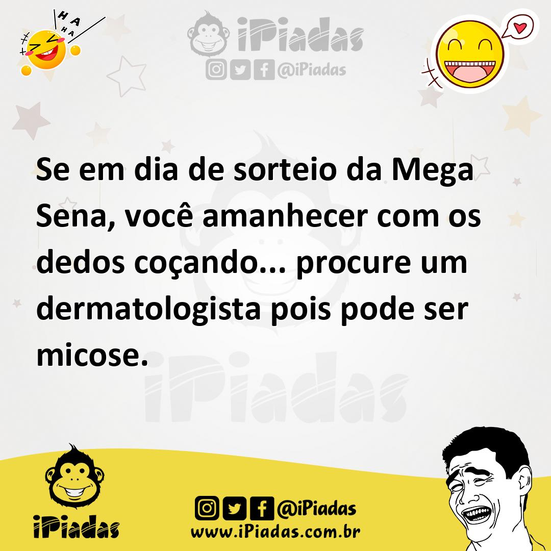 Ilustração de Se em dia de sorteio da Mega Sena, você amanhecer com os dedos coçando... no iPiadas