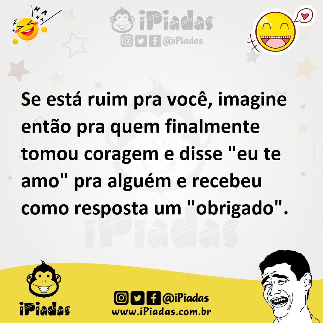 Ilustração de Se está ruim pra você, imagine então pra quem finalmente tomou coragem... no iPiadas