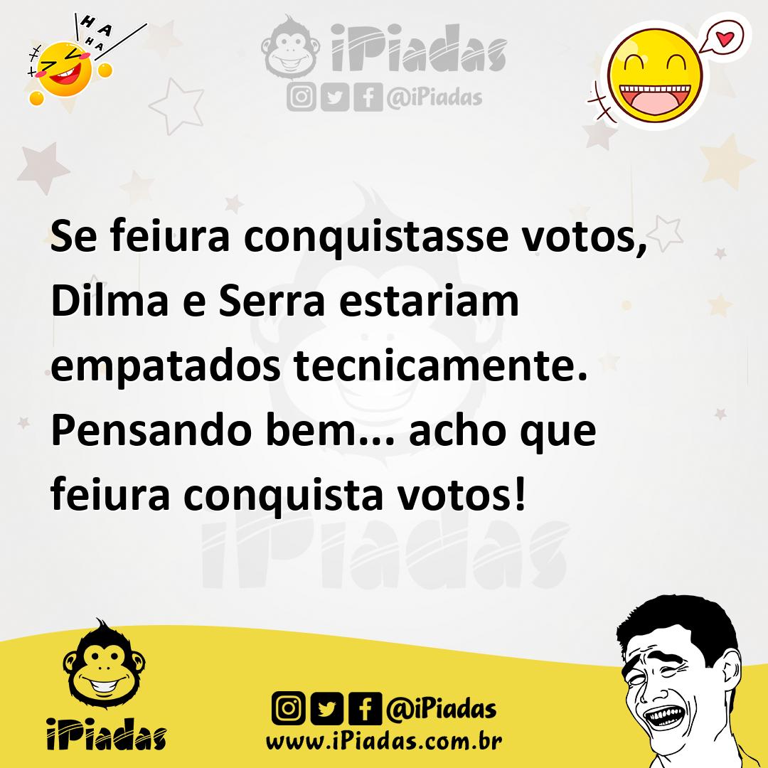 Ilustração de Se feiura conquistasse votos, Dilma e Serra estariam empatados tecnica... no iPiadas