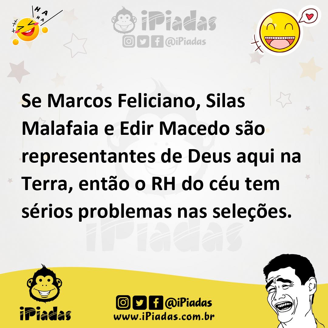 Ilustração de Se Marcos Feliciano, Silas Malafaia e Edir Macedo são representantes d... no iPiadas