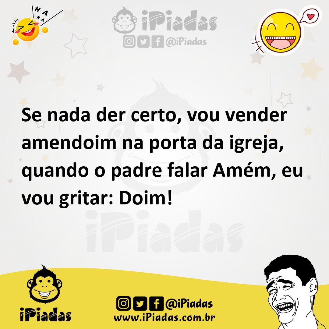 Ilustração de Se nada der certo, vou vender amendoim na porta da igreja, quando o pa... no iPiadas