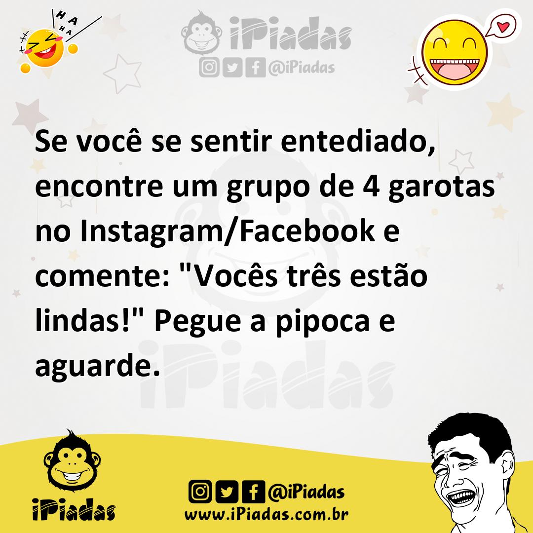 Ilustração de Se você se sentir entediado, encontre um grupo de 4 garotas no Instagr... no iPiadas