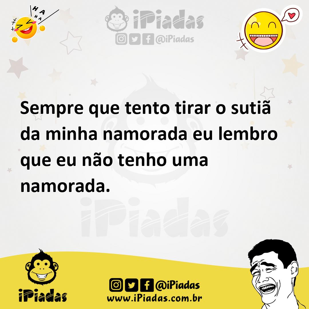 Ilustração de Sempre que tento tirar o sutiã da minha namorada eu lembro que eu não... no iPiadas