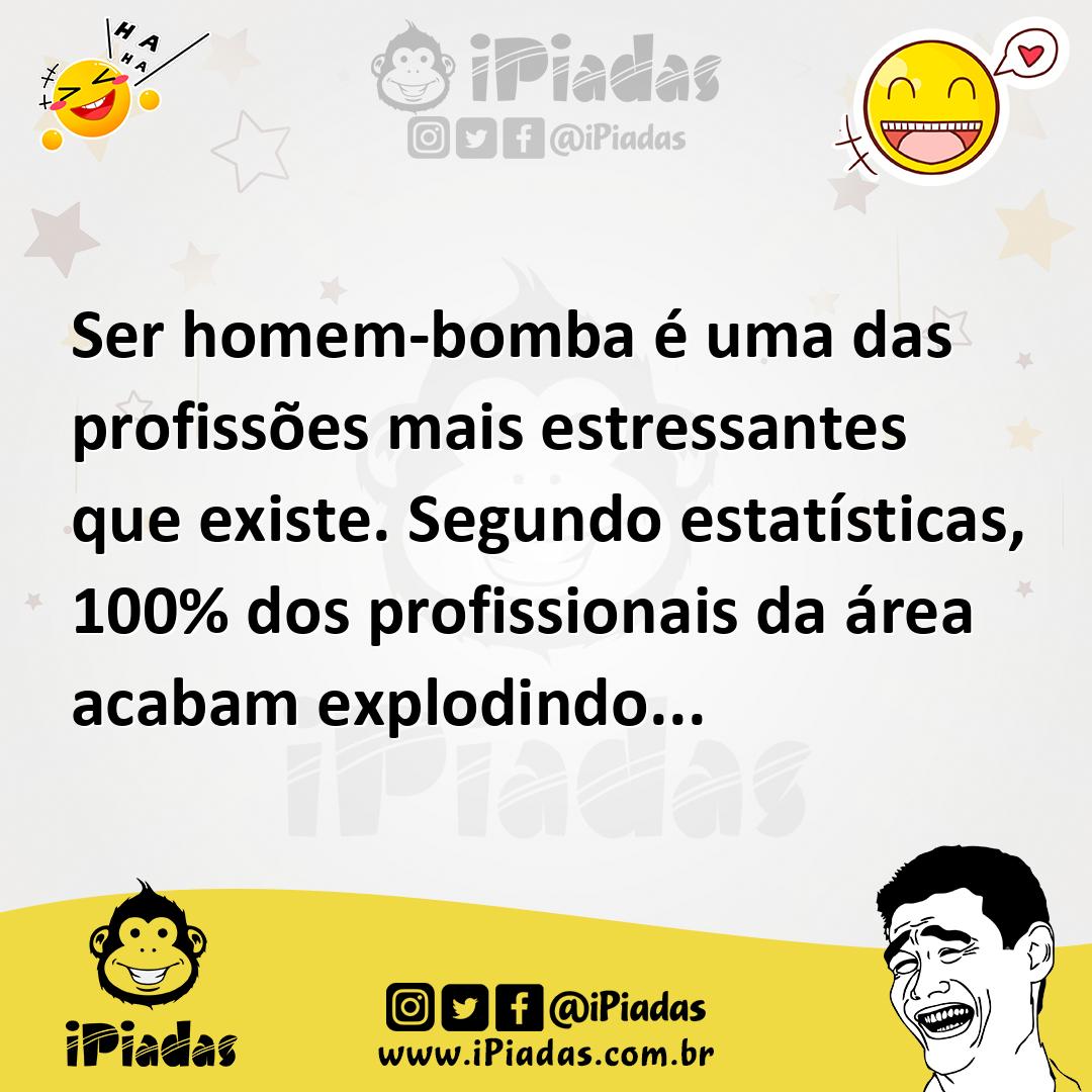 Ilustração de Ser homem-bomba é uma das profissões mais estressantes que existe. Seg... no iPiadas