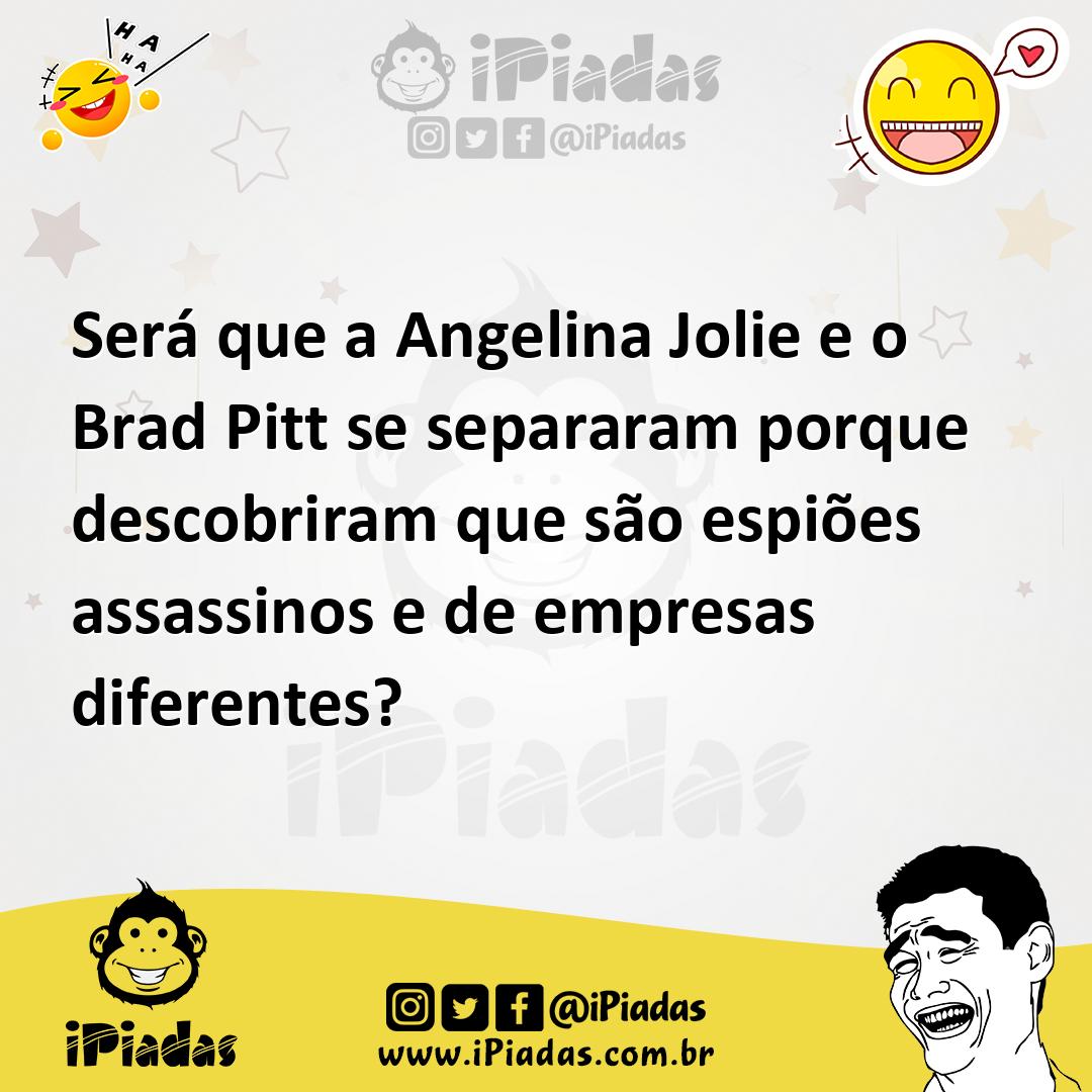 Ilustração de Será que a Angelina Jolie e o Brad Pitt se separaram porque descobrira... no iPiadas