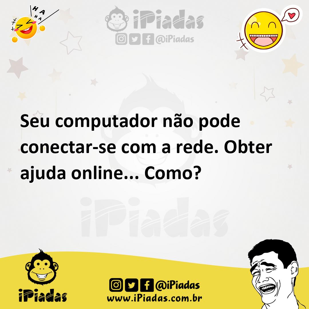 Ilustração de Seu computador não pode conectar-se com a rede. Obter ajuda online...... no iPiadas