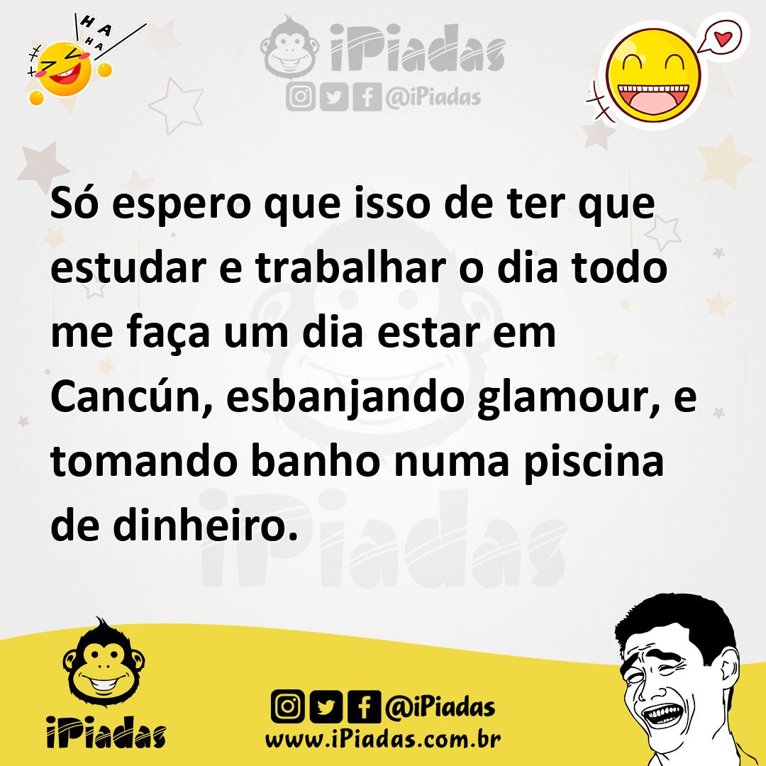 Ilustração de Só espero que isso de ter que estudar e trabalhar o dia todo me faça u... no iPiadas