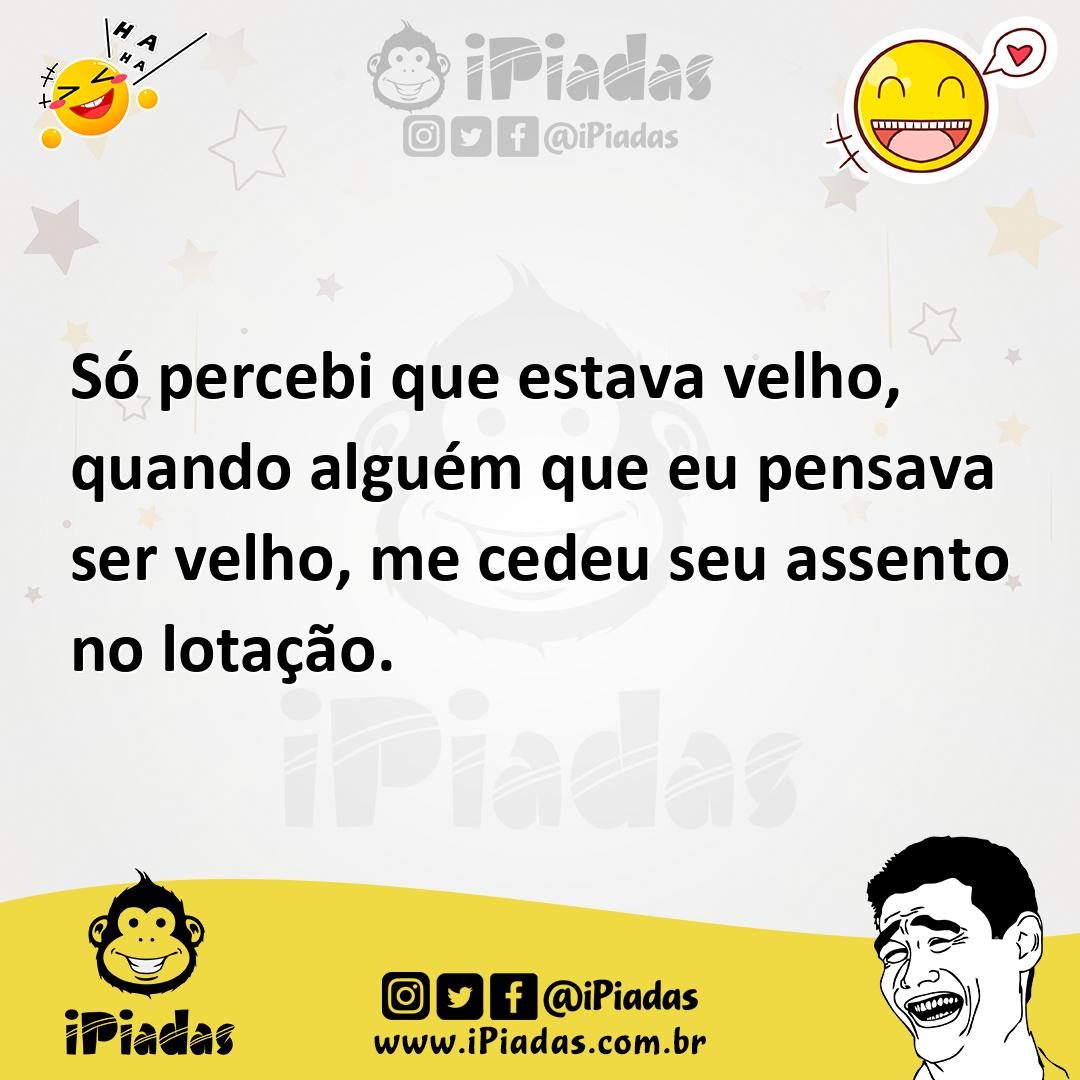 Ilustração de Só percebi que estava velho, quando alguém que eu pensava ser velho, m... no iPiadas