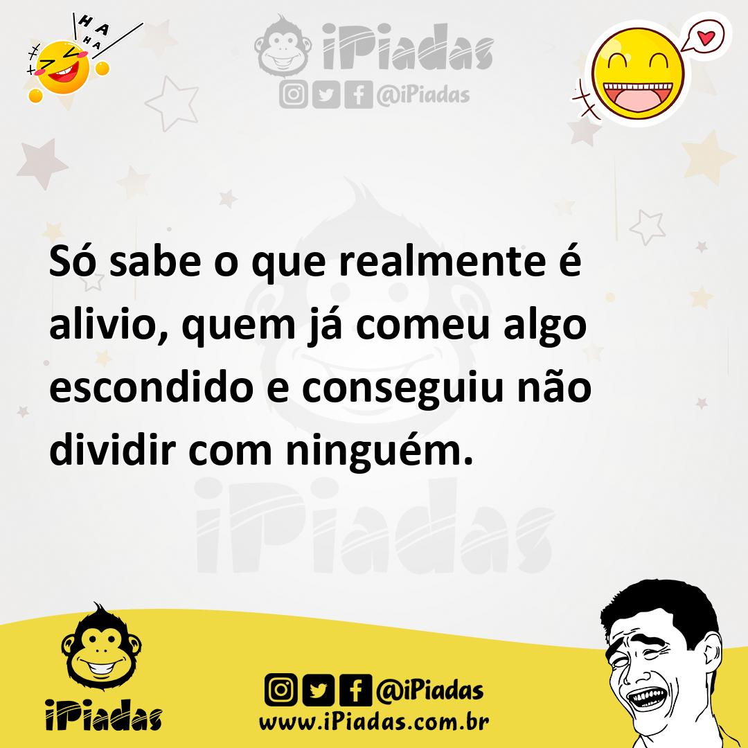Ilustração de Só sabe o que realmente é alivio, quem já comeu algo escondido e conse... no iPiadas