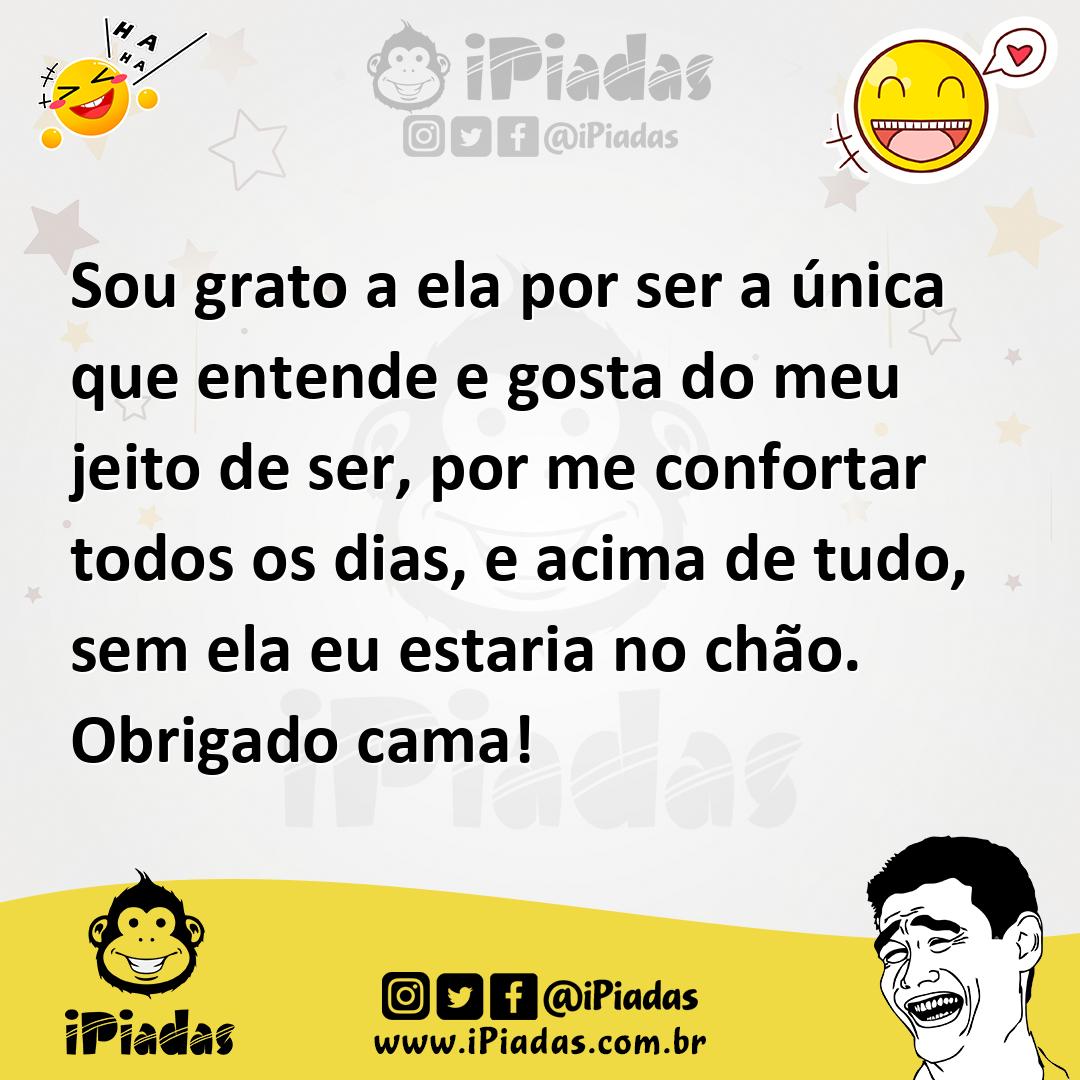 Ilustração de Sou grato a ela por ser a única que entende e gosta do meu jeito de se... no iPiadas