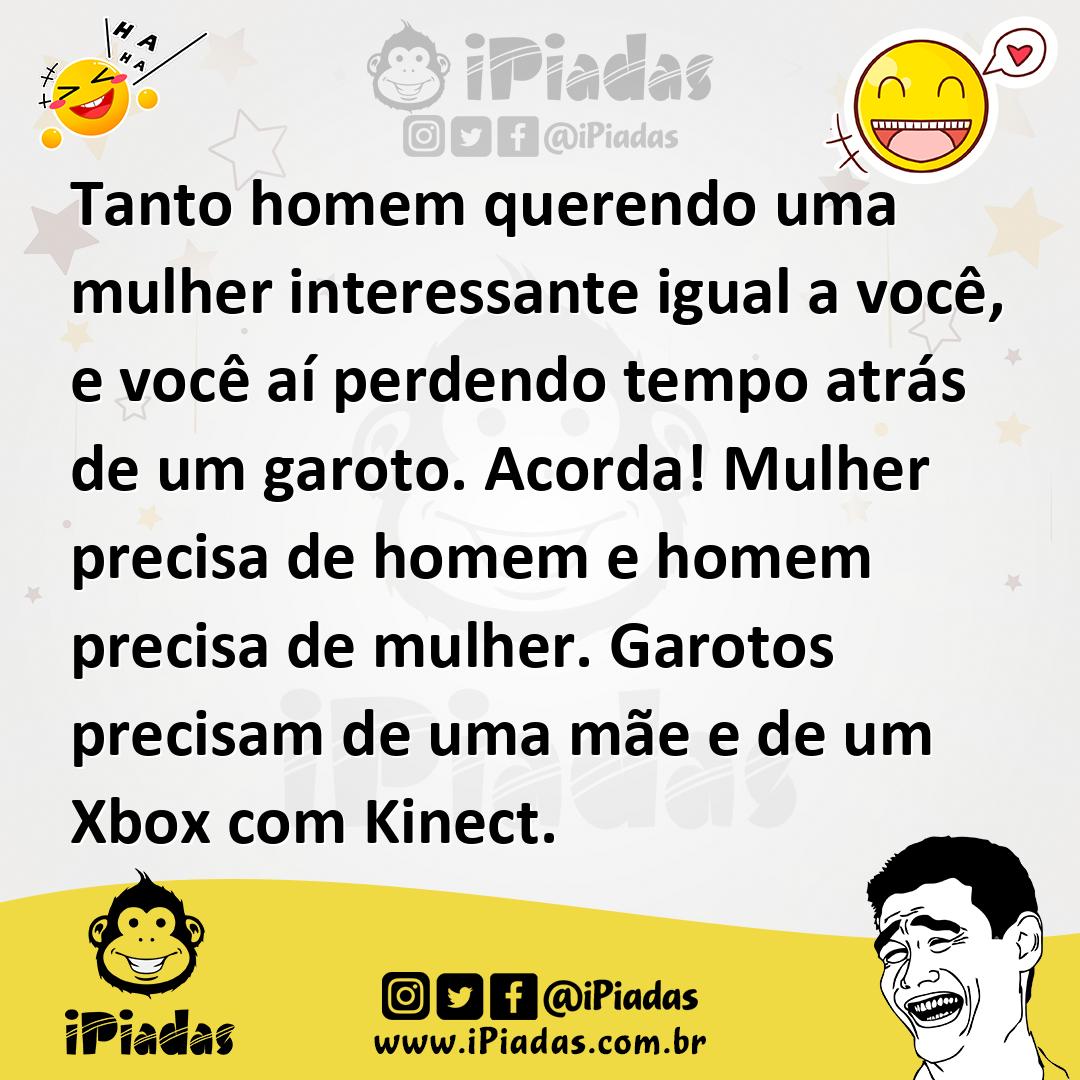 Ilustração de Tanto homem querendo uma mulher interessante igual a você, e você aí p... no iPiadas