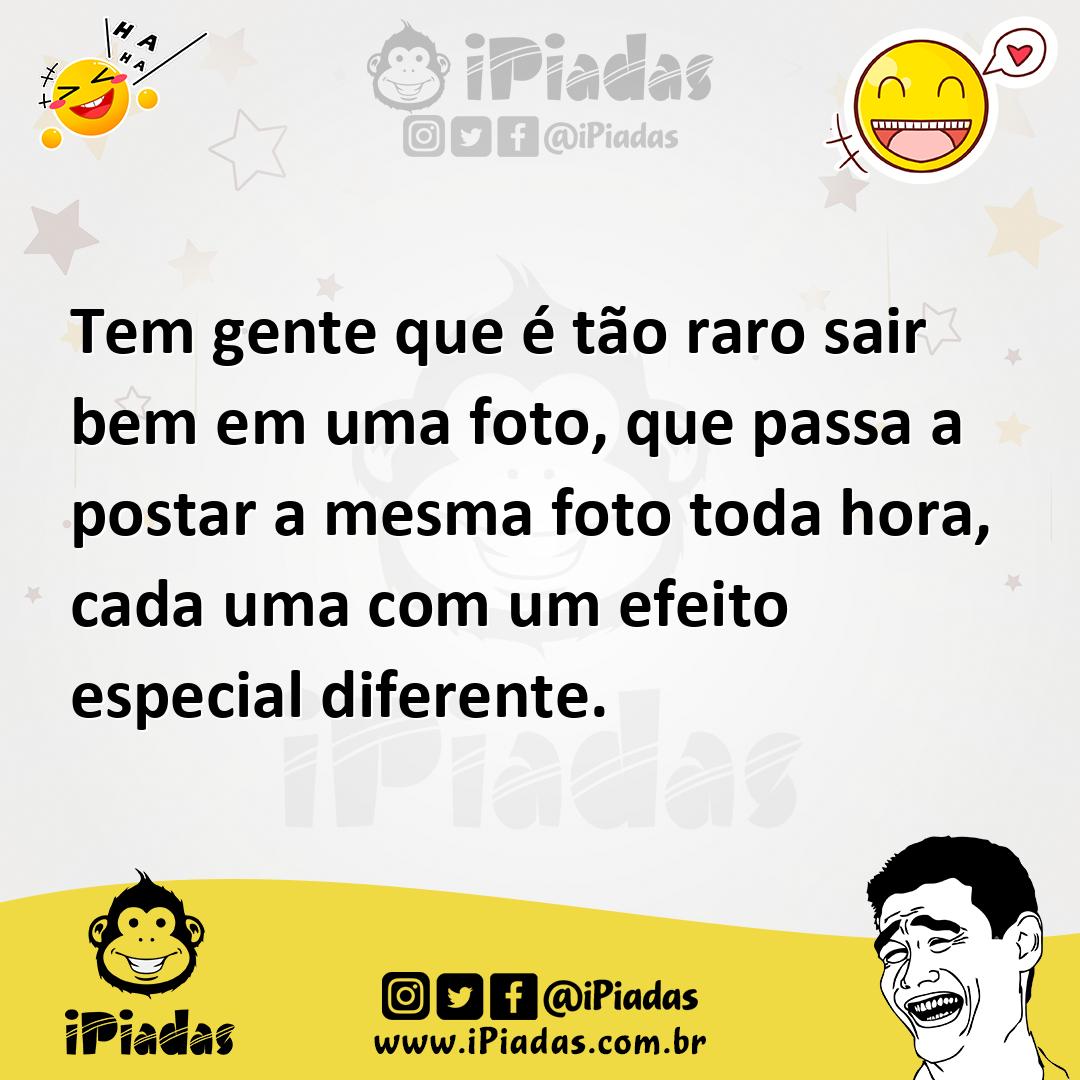 Ilustração de Tem gente que é tão raro sair bem em uma foto, que passa a postar a me... no iPiadas