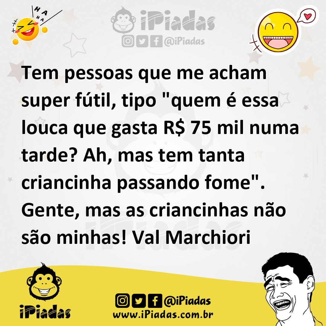 Ilustração de Tem pessoas que me acham super fútil, tipo "quem é essa louca que gast... no iPiadas