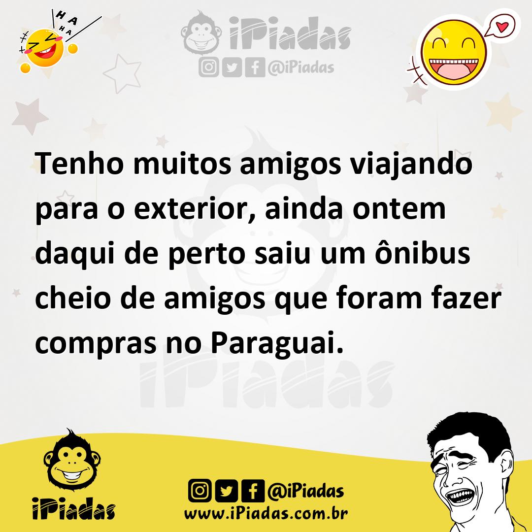Ilustração de Tenho muitos amigos viajando para o exterior, ainda ontem daqui de per... no iPiadas