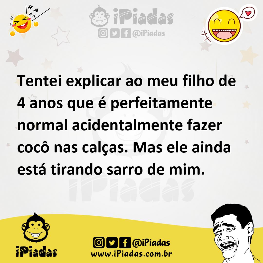 Ilustração de Tentei explicar ao meu filho de 4 anos que é perfeitamente normal acid... no iPiadas