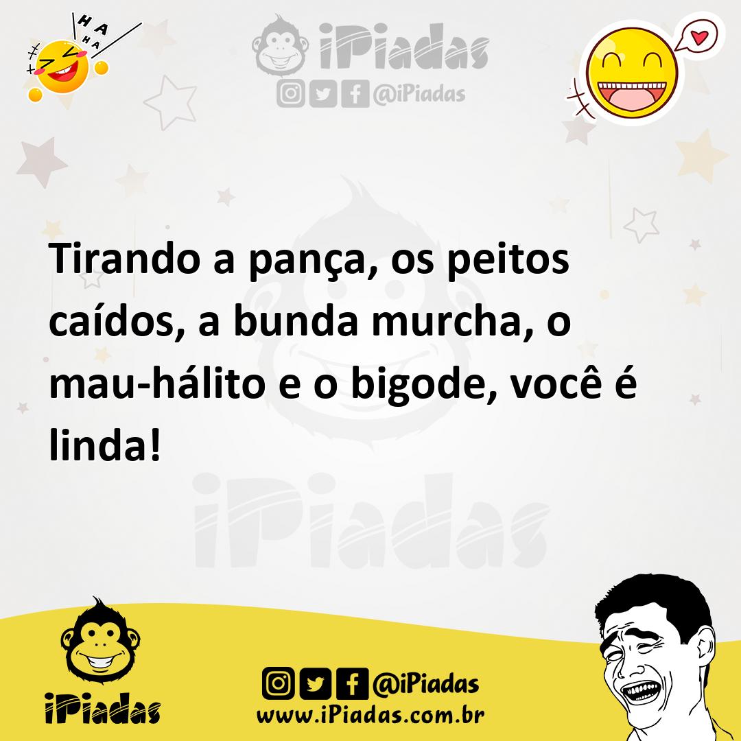 Ilustração de Tirando a pança, os peitos caídos, a bunda murcha, o mau-hálito e o bi... no iPiadas