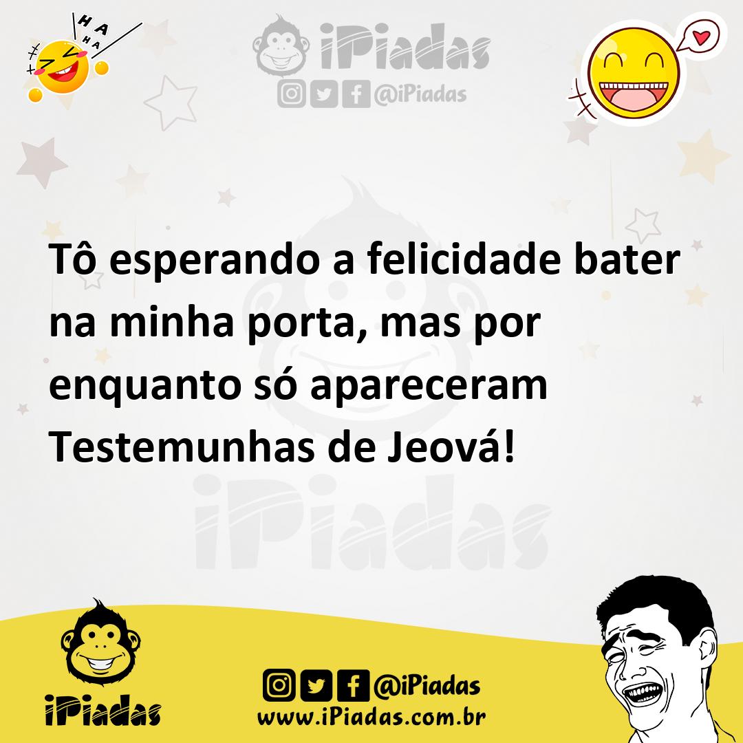 Ilustração de Tô esperando a felicidade bater na minha porta, mas por enquanto só ap... no iPiadas