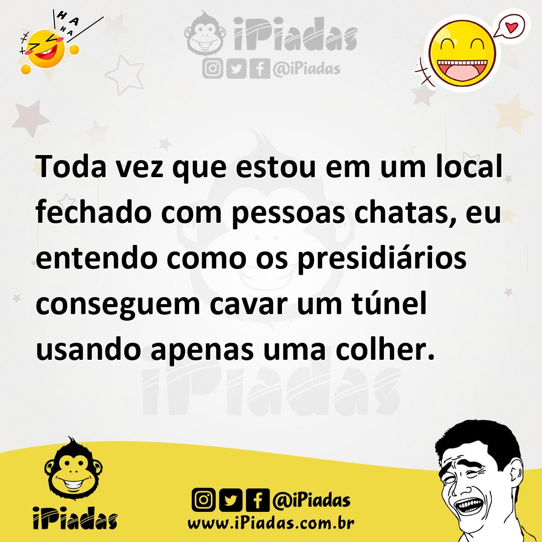 Ilustração de Toda vez que estou em um local fechado com pessoas chatas, eu entendo... no iPiadas