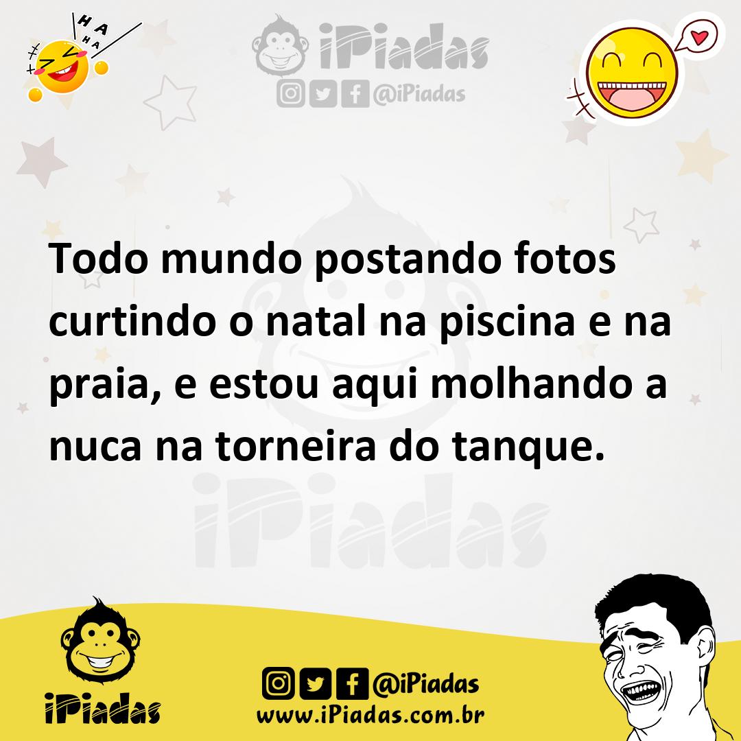 Ilustração de Todo mundo postando fotos curtindo o natal na piscina e na praia, e es... no iPiadas