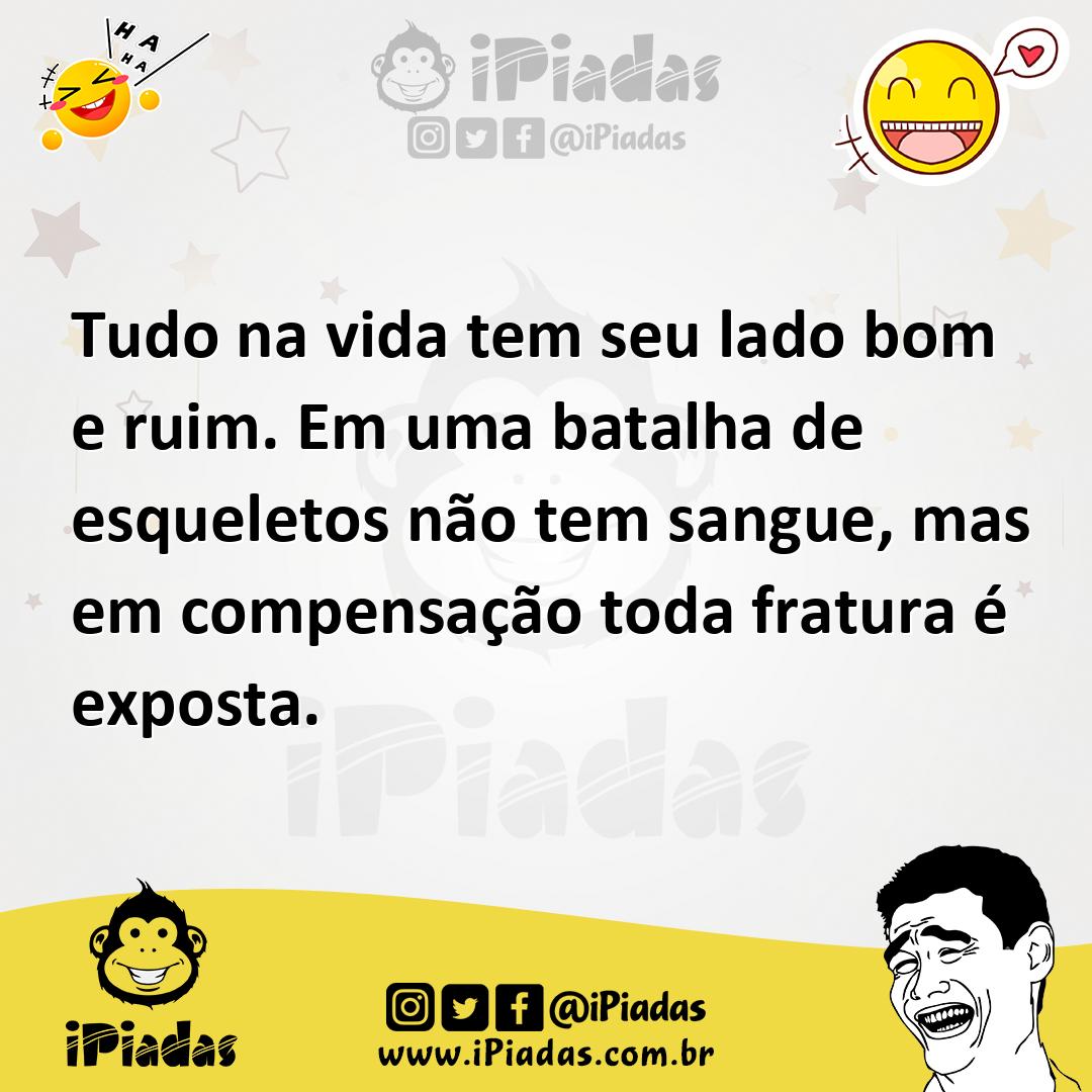 Ilustração de Tudo na vida tem seu lado bom e ruim. Em uma batalha de esqueletos não... no iPiadas
