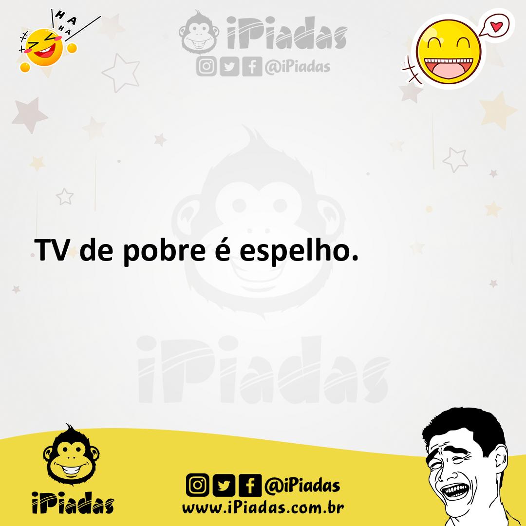 Ilustração de TV de pobre é espelho. no iPiadas