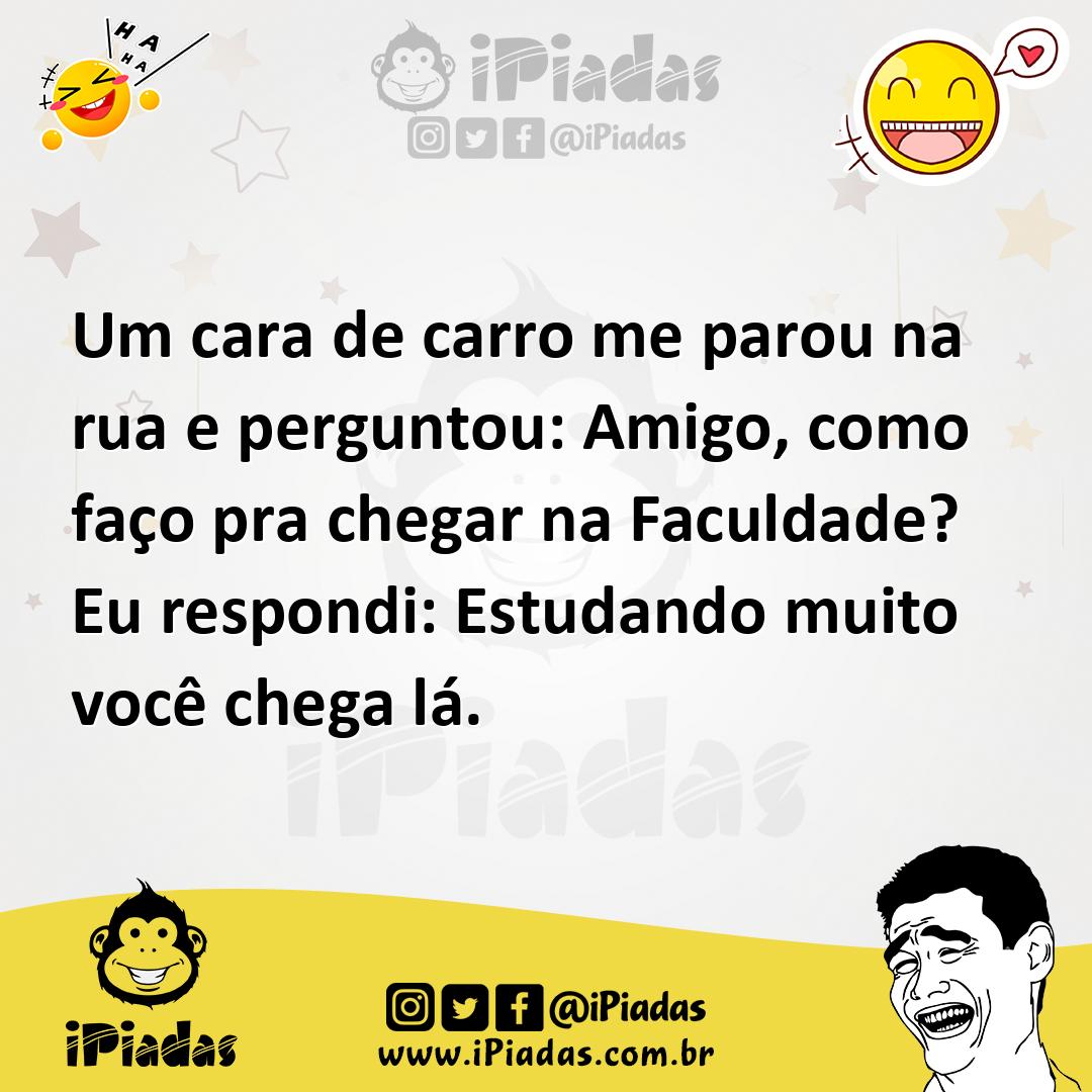 Ilustração de Um cara de carro me parou na rua e perguntou: Amigo, como faço pra che... no iPiadas