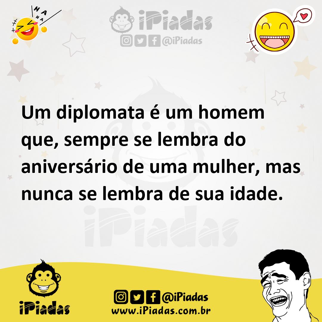 Ilustração de Um diplomata é um homem que, sempre se lembra do aniversário de uma mu... no iPiadas