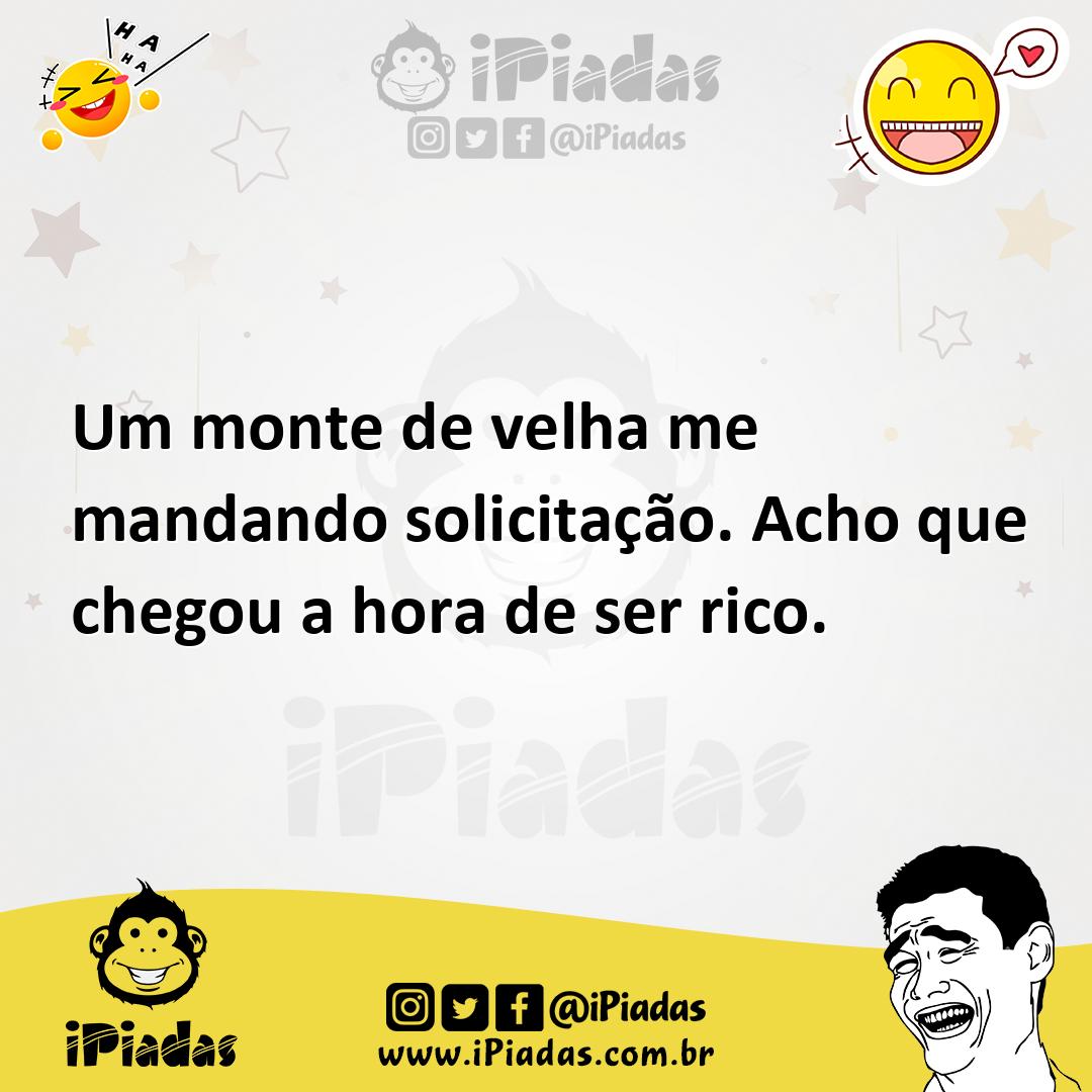 Ilustração de Um monte de velha me mandando solicitação. Acho que chegou a hora de s... no iPiadas