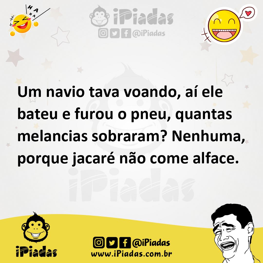 Ilustração de Um navio tava voando, aí ele bateu e furou o pneu, quantas melancias s... no iPiadas