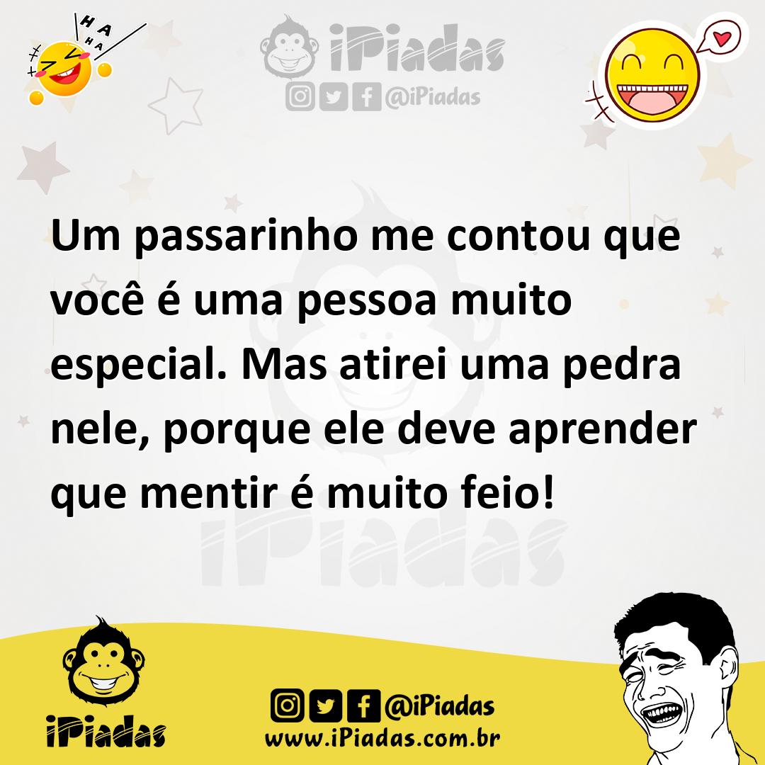 Ilustração de Um passarinho me contou que você é uma pessoa muito especial. Mas atir... no iPiadas