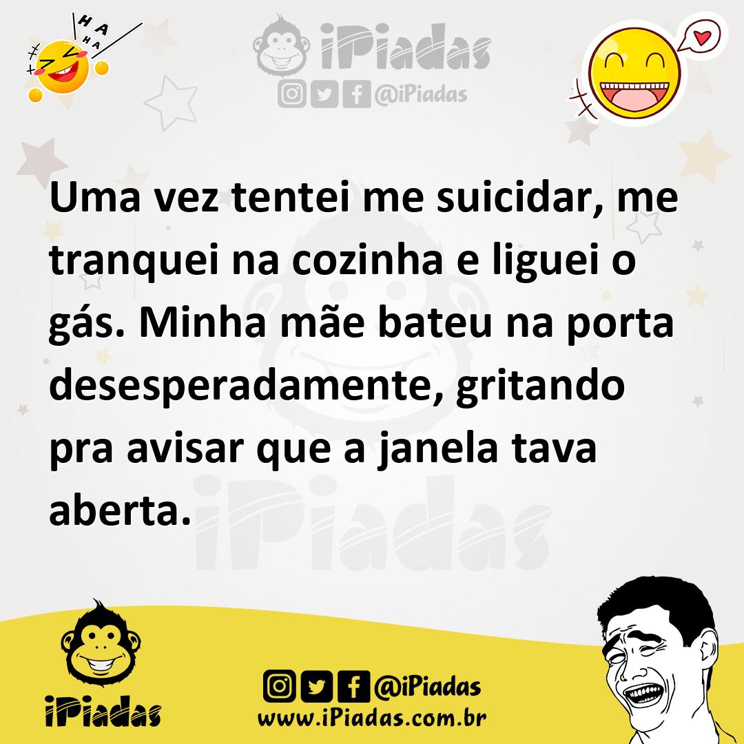 Ilustração de Uma vez tentei me suicidar, me tranquei na cozinha e liguei o gás. Min... no iPiadas