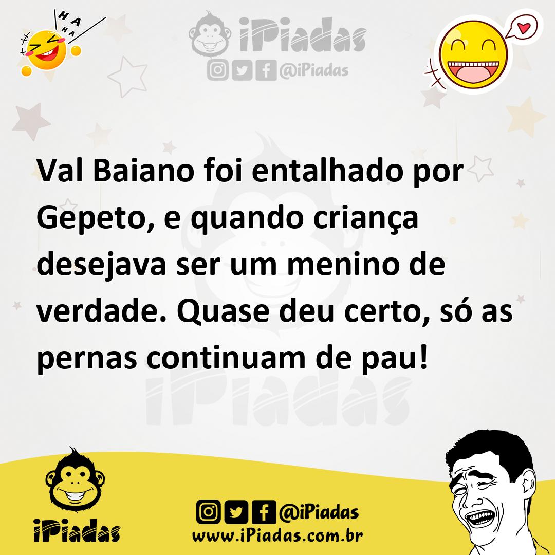 Ilustração de Val Baiano foi entalhado por Gepeto, e quando criança desejava ser um... no iPiadas