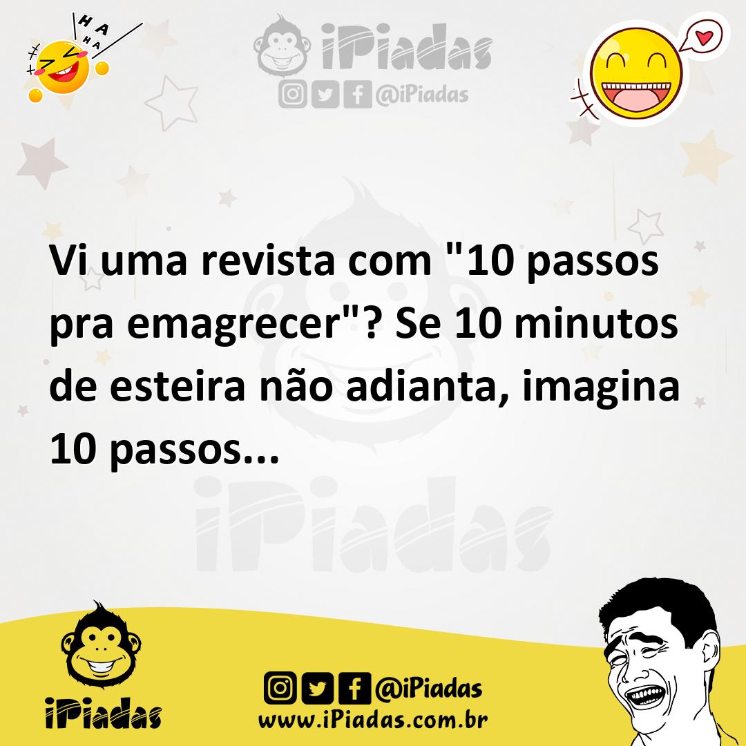 Ilustração de Vi uma revista com "10 passos pra emagrecer"? Se 10 minutos de esteira... no iPiadas