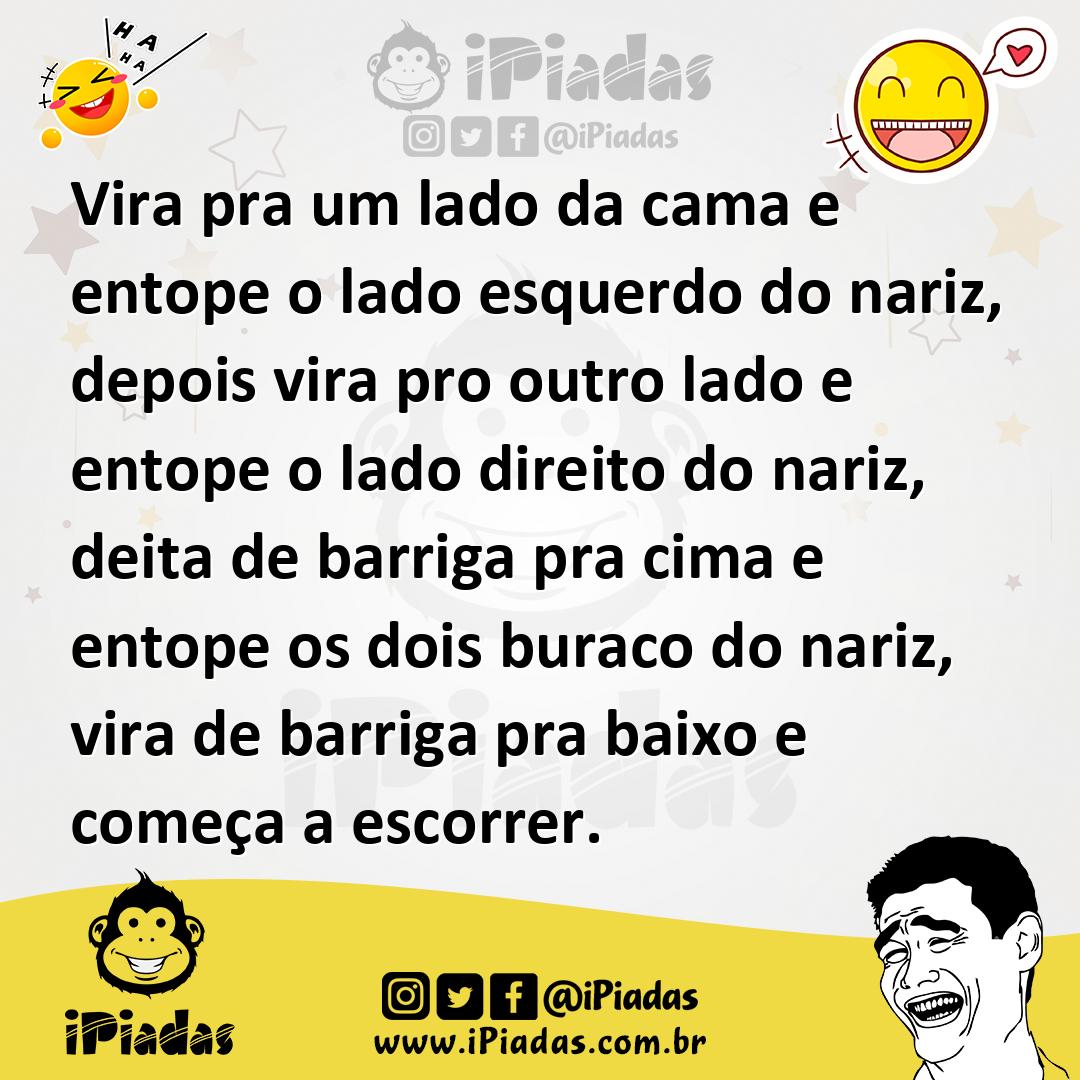 Ilustração de Vira pra um lado da cama e entope o lado esquerdo do nariz, depois vir... no iPiadas