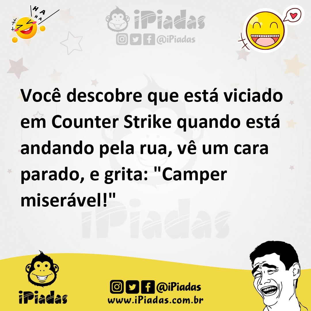 Ilustração de Você descobre que está viciado em Counter Strike quando está andando p... no iPiadas