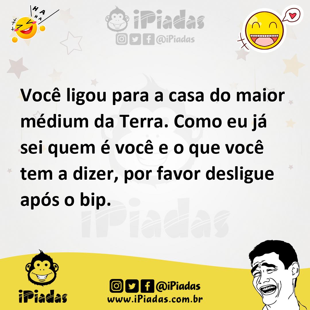 Ilustração de Você ligou para a casa do maior médium da Terra. Como eu já sei quem é... no iPiadas