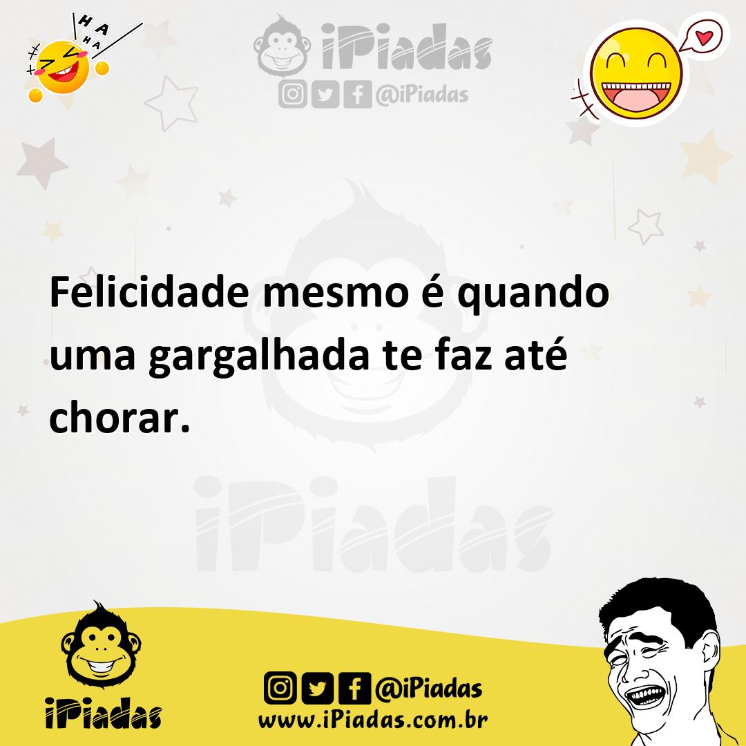 Ilustração de Felicidade mesmo é quando uma gargalhada te faz até chorar. no iPiadas