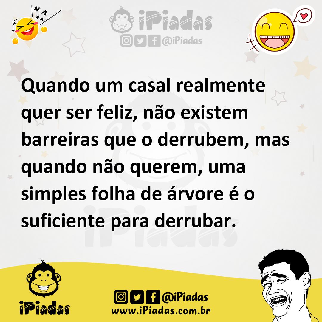 Ilustração de Quando um casal realmente quer ser feliz, não existem barreiras que o... no iPiadas