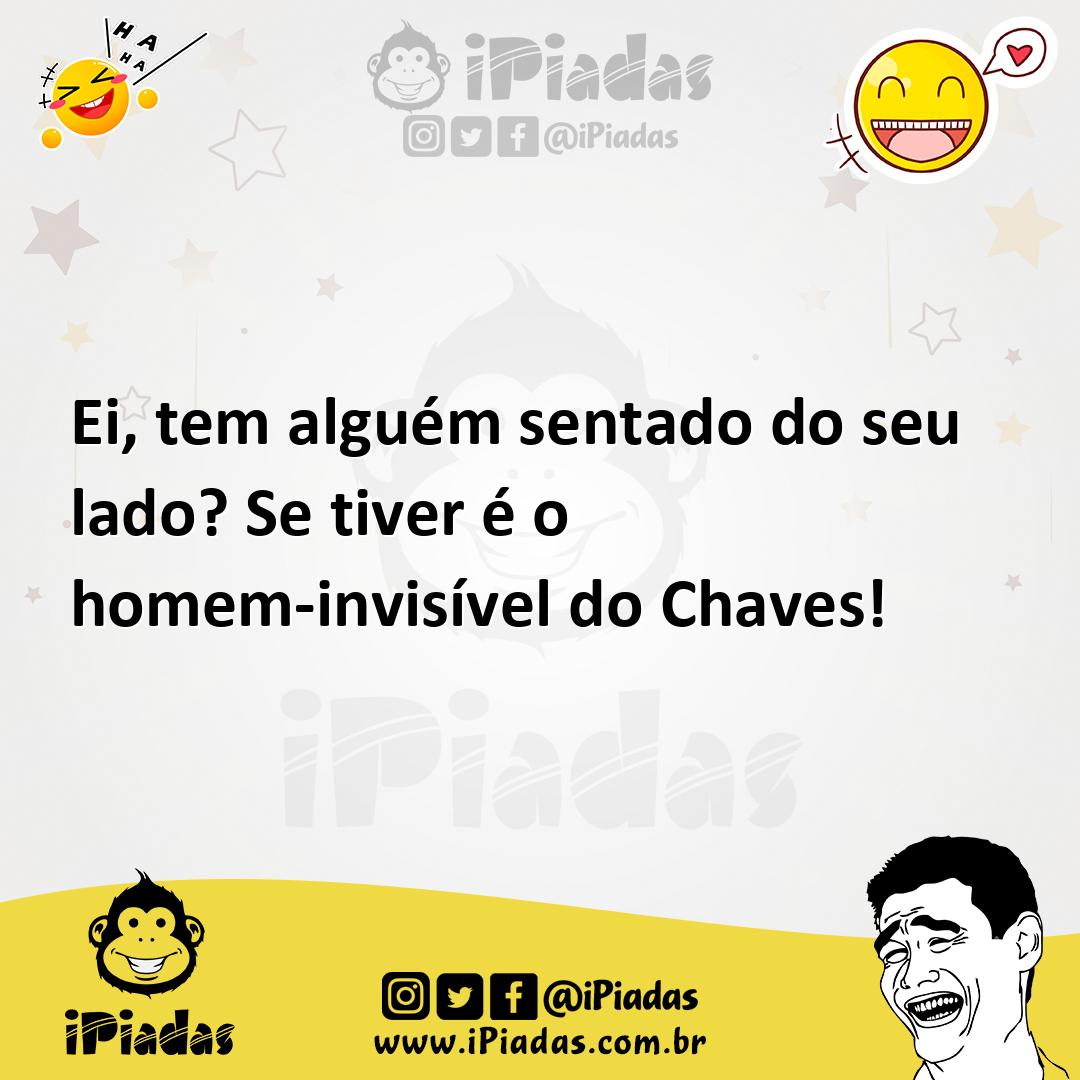Ilustração de Ei, tem alguém sentado do seu lado? Se tiver é o homem-invisível do Ch... no iPiadas