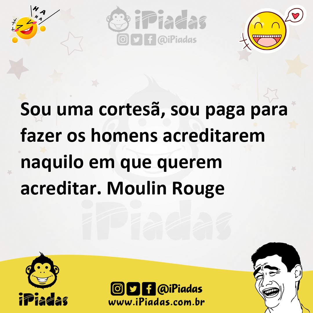 Ilustração de Sou uma cortesã, sou paga para fazer os homens acreditarem naquilo em... no iPiadas