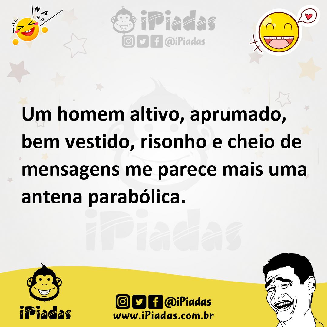 Ilustração de Um homem altivo, aprumado, bem vestido, risonho e cheio de mensagens m... no iPiadas