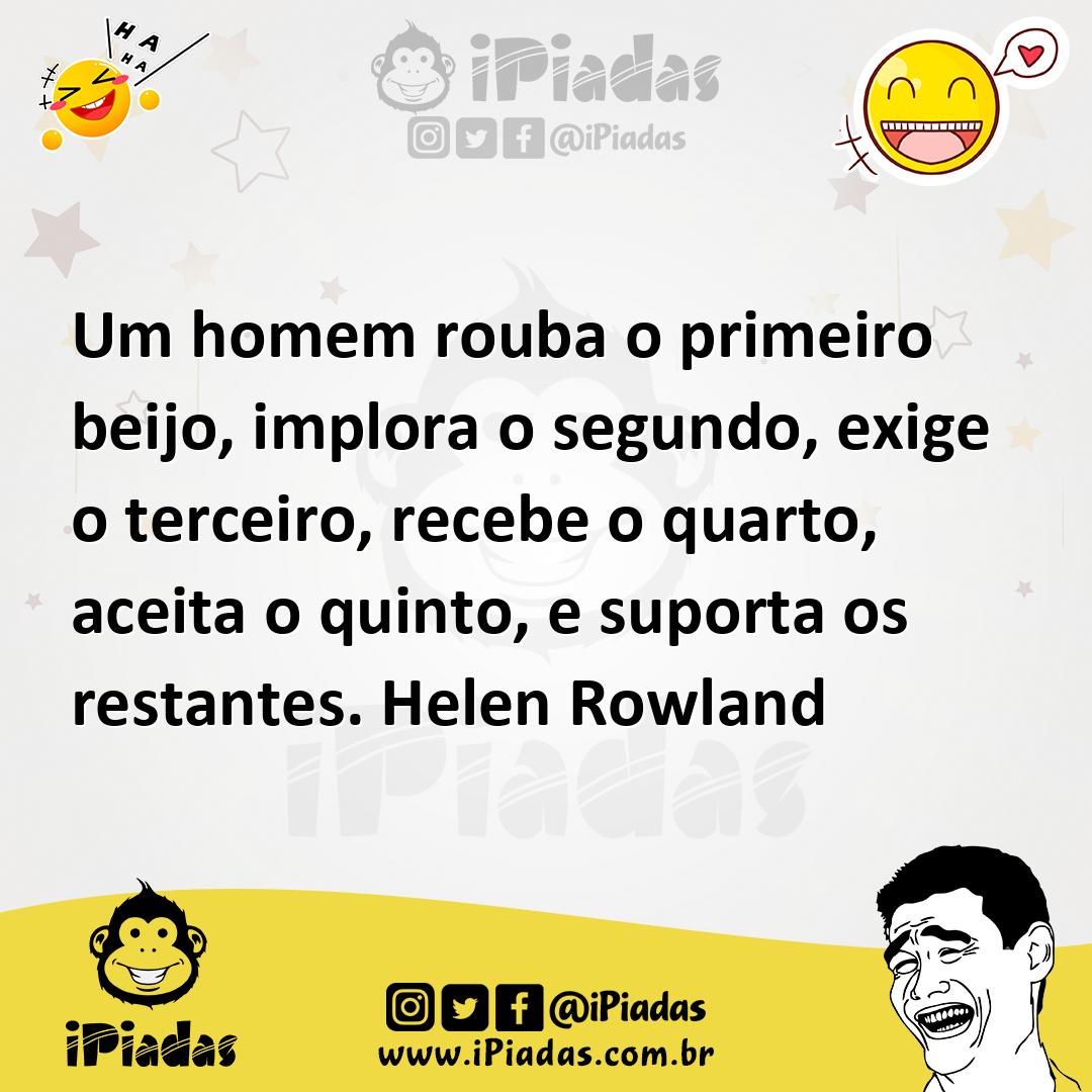 Ilustração de Um homem rouba o primeiro beijo, implora o segundo, exige o terceiro,... no iPiadas