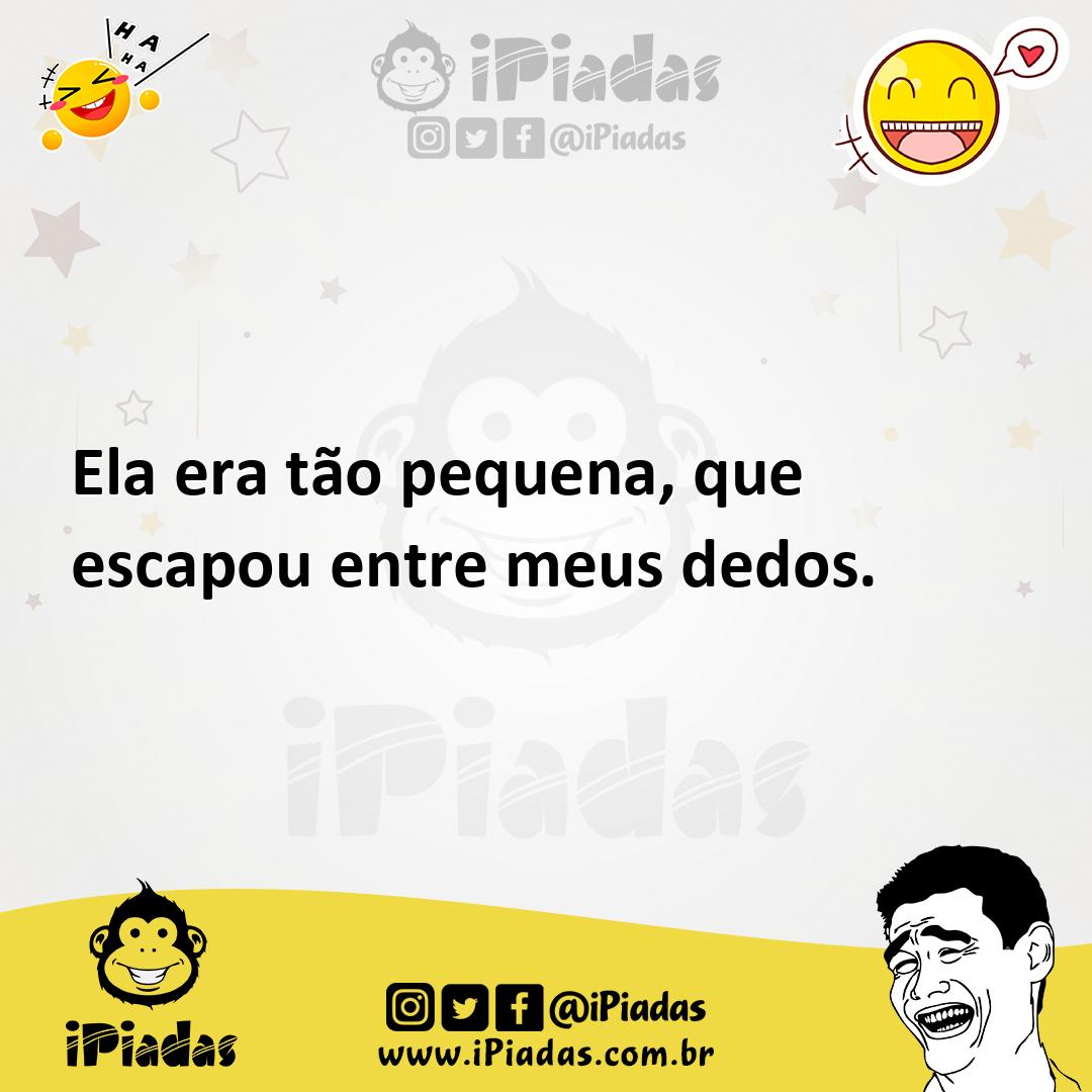 Ilustração de Ela era tão pequena, que escapou entre meus dedos. no iPiadas